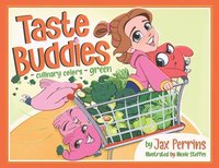 bokomslag Taste Buddies - Culinary Colors - Green