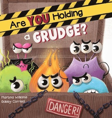Are You Holding a Grudge? 1