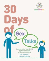 bokomslag 30 Days of Sex Talks for Ages 8-11