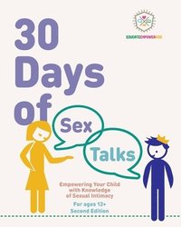 bokomslag 30 Days of Sex Talks for Ages 12+