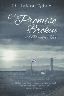 bokomslag A Promise Broken A Promise Kept