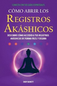 bokomslag Cómo Abrir los Registros Akáshicos