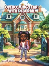 bokomslag Overcoming Fear With Deborah