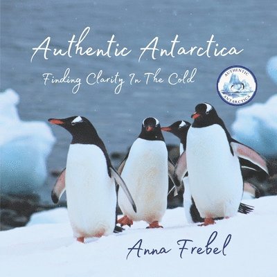 Authentic Antarctica