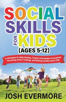 bokomslag Social Skills for Kids (Ages 5 to 12)