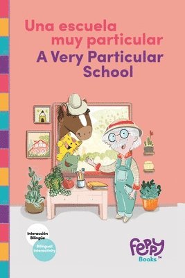 Escuela Muy Particular - A Very Particular School