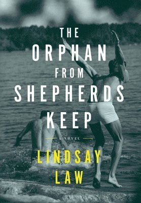 Lindsay Law - Orphan From Shepherds Keep, Inbunden