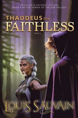 Thaddeus the Faithless