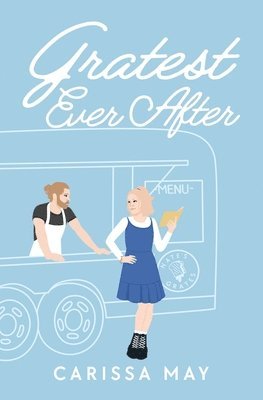 Carissa May - Gratest Ever After, Häftad