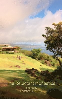 Everett Heath - Reluctant Monastics, Häftad