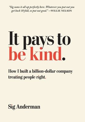 It Pays to Be Kind 1