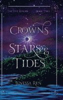 Crowns Of Stars And Tides 1