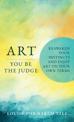 bokomslag Art, You Be the Judge