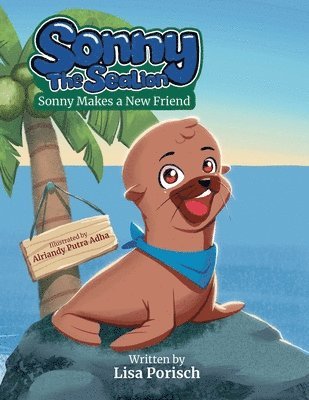 Lisa Porisch - Sonny The Sea Lion, Häftad