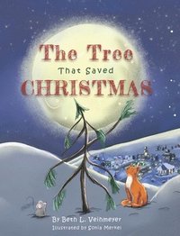 bokomslag The Tree that Saved Christmas