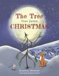 bokomslag The Tree That Saved Christmas