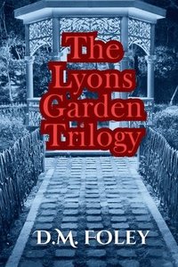 bokomslag The Lyons Garden Trilogy