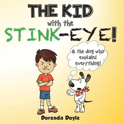 Dorenda Doyle - KID with the STINK-EYE!, Häftad