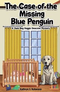 bokomslag The Case of the Missing Blue Penguin