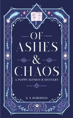 Of Ashes and Chaos