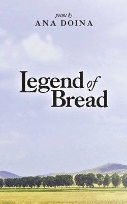 Ana Doina - Legend of Bread, Häftad