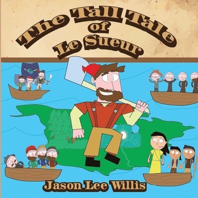 Tall Tale of Le Sueur