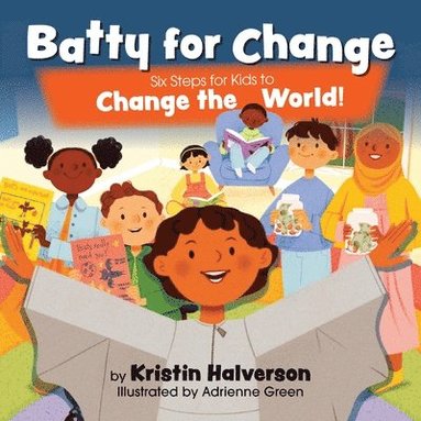 Kristin Halverson - Batty for Change, Häftad