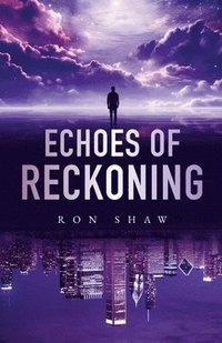 bokomslag Echoes of Reckoning