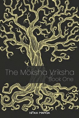 The Moksha Vriksha 1