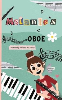 bokomslag Melanie's Oboe