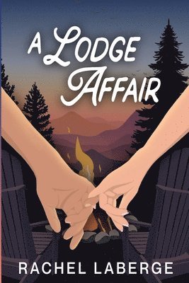Rachel LaBerge - Lodge Affair, Häftad