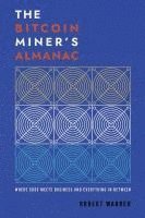 bokomslag The Bitcoin Miner's Almanac