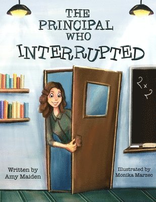 The Principal Who Interrupted 1