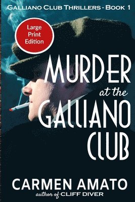 Murder at the Galliano Club Large Print Edition 1