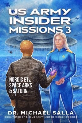 Michael E Salla - US Army Insider Missions 3, Häftad