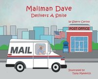 bokomslag Mailman Dave Delivers A Smile