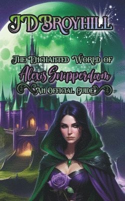 bokomslag Enchanted World of Alexis Snipperdoom