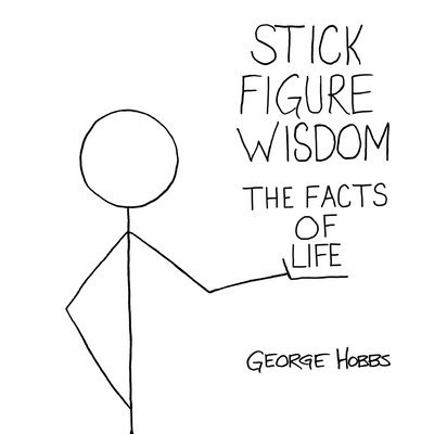 Stick Figure Wisdom 1