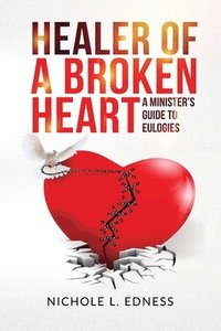bokomslag Healer of A Broken Heart