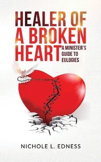 bokomslag Healer of A Broken Heart