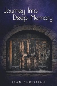 bokomslag Journey Into Deep Memory