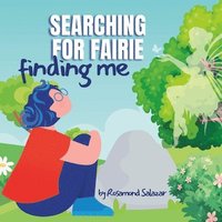 bokomslag Searching for Fairie, Finding Me