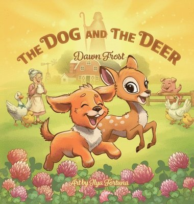 Dawn Frost, D F Jones - Dog and The Deer, Inbunden