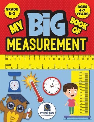 My Big Book of Measurement for Kids 1