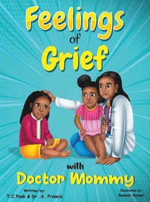 Feelings of Grief With Doctor Mommy 1