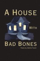 bokomslag House With Bad Bones