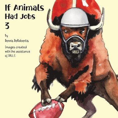 bokomslag If Animals Had Jobs 3
