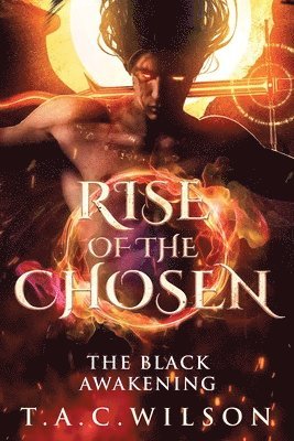 RISE of the CHOSEN 1