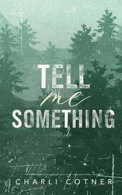 Tell Me Something 1