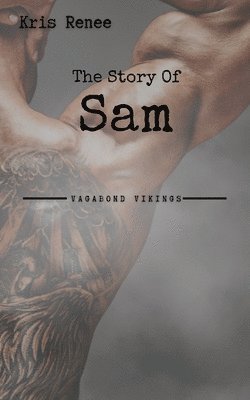 The Story of Sam 1